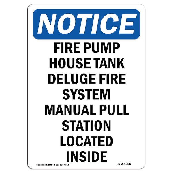Signmission OSHA Sign, Fire Pump House Tank Deluge Fire, 14in X 10in Rigid Plastic, 10" W, 14" L, Portrait OS-NS-P-1014-V-12632 - main